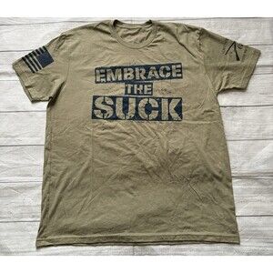 Grunt Style Embrace The Suck T-Shirt Men’s Size XL Brown Ran Color